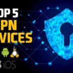 أفضل 5 خدمات VPN