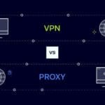 الفرق بين VPN و Proxy